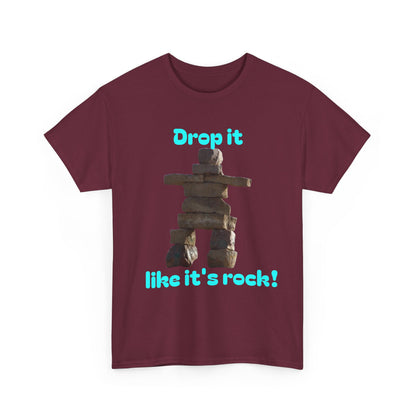 T‑Shirt — "Drop it like it's rock!" Inukshuk Stone Stack Tee