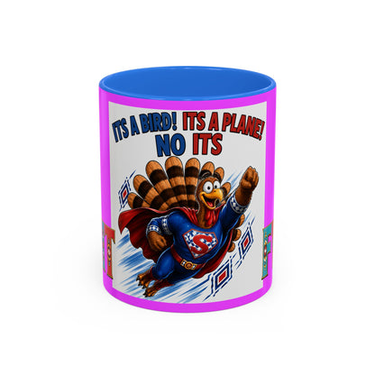 Turkey Coffee Mug — "It’s a Bird! It’s a Plane! No It’s" Colorful 11/15oz Mug