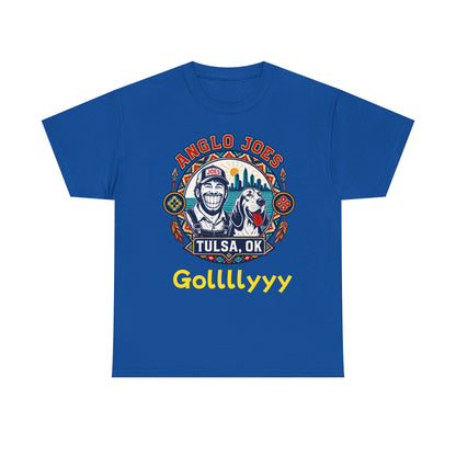 Anglo Joe’s Tulsa Tee Gollllyyyy — 'Gollllyyy' Retro Sports Graphic T-Shirt