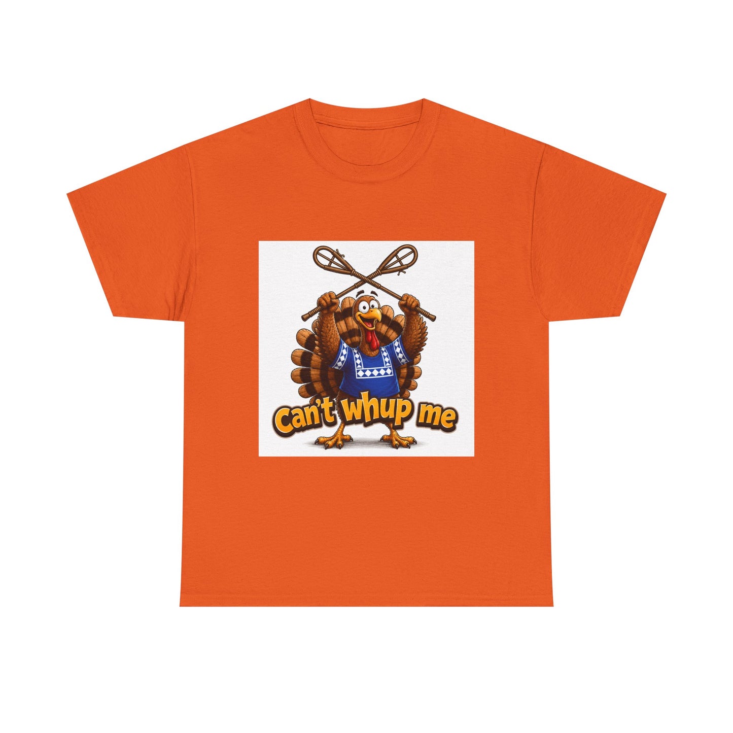 Turkey Mascot Tee — 'Can't Whup Me' Funny Thanksgiving T‑Shirt