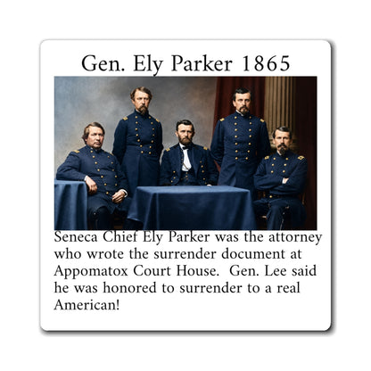 Gen. Ely Parker History Magnet — Appomattox Surrender Civil War Memorabilia