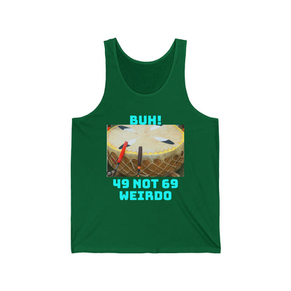 Funny Drum Set Tank Top — "Buh! 49 Not 69 Weirdo" Graphic Tee for Drummers