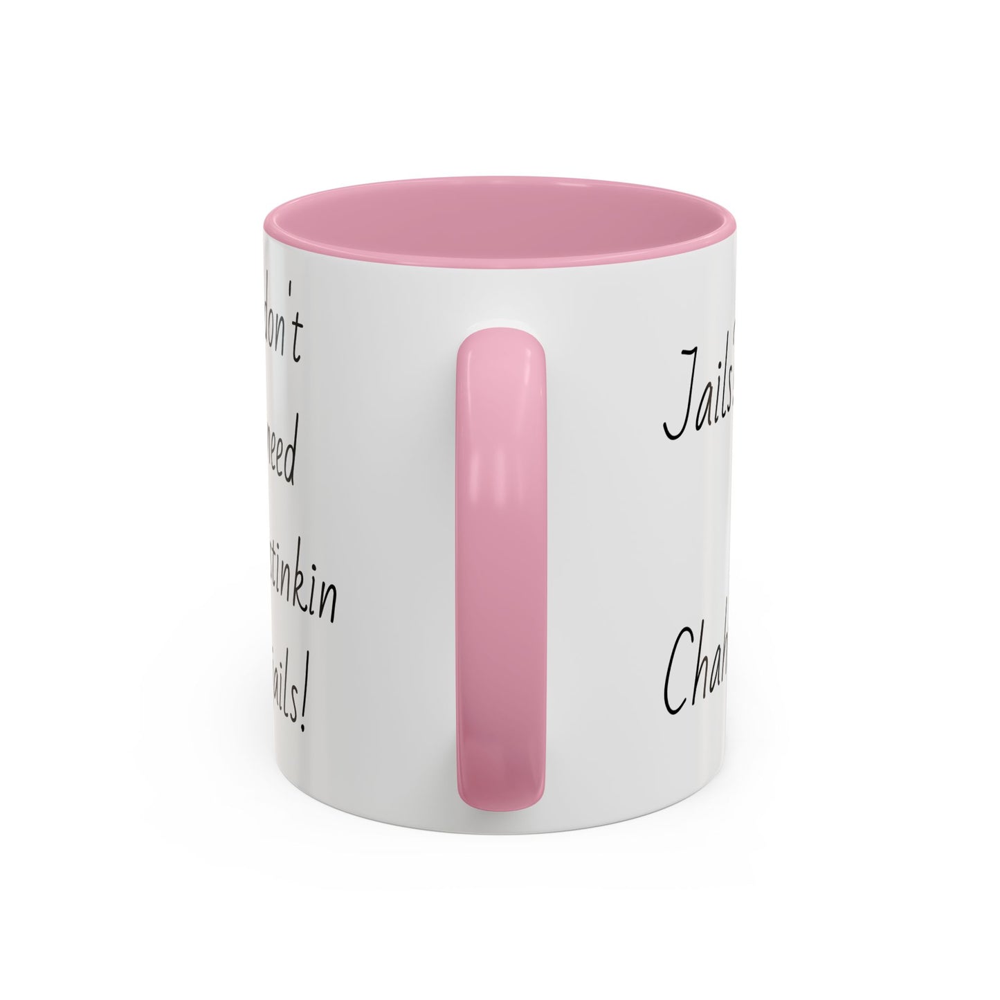 Jails? Ch Colorful Mugs (11oz, 15oz)