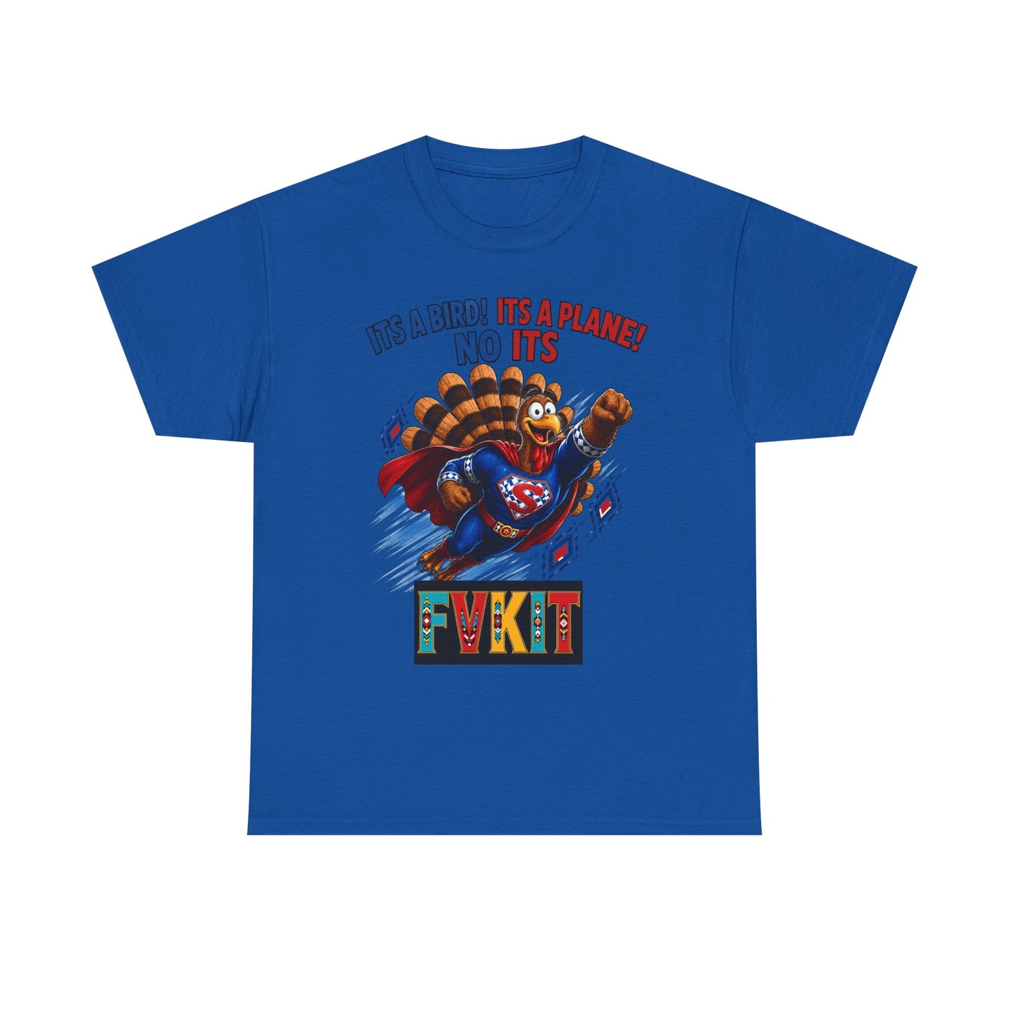 Turkey Superhero "It's a Bird! It's a Plane! No It's" with Arrow Back Print