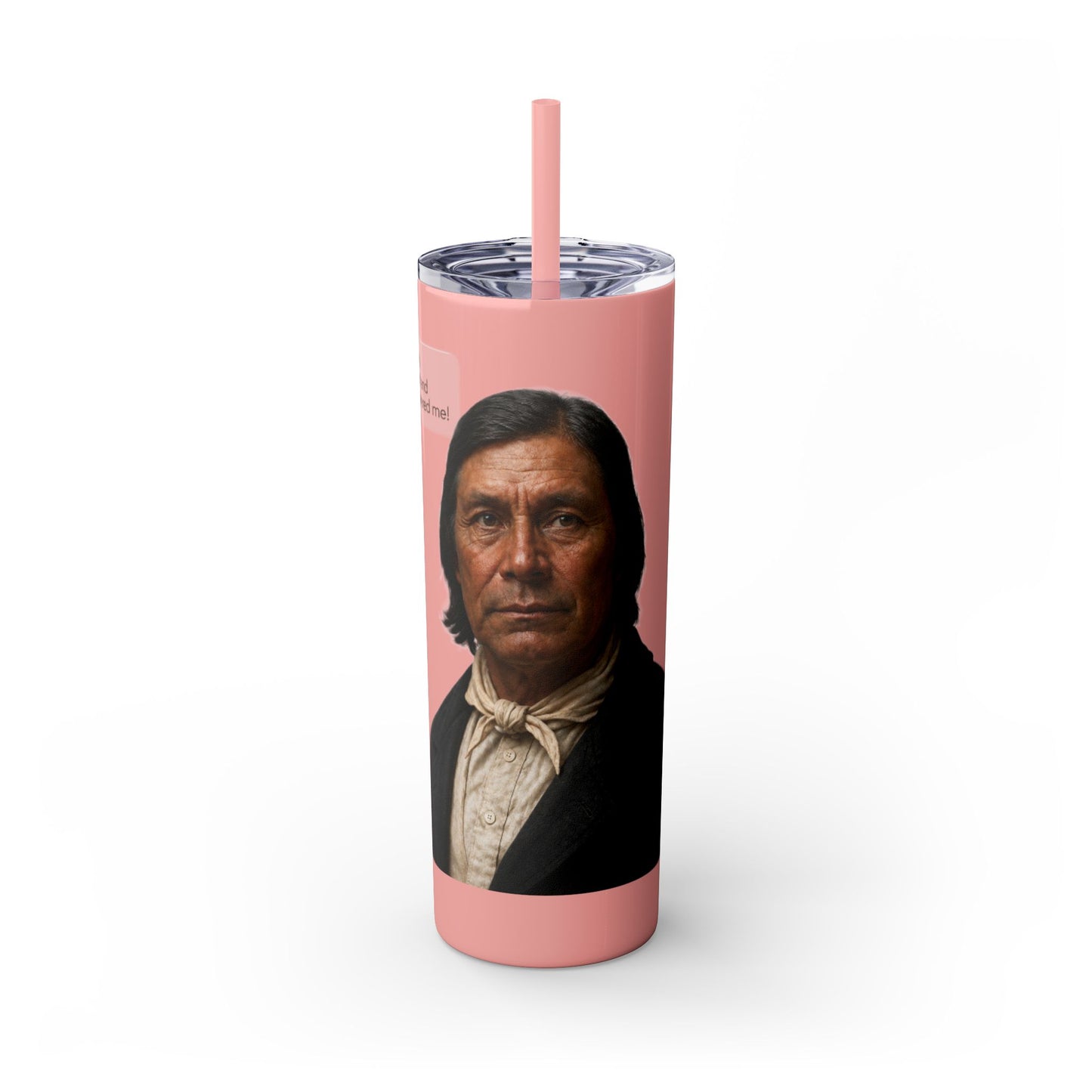 Chitto Harjo 20oz Skinny Tumbler with Classic Native American Portrait — Travel Straw Cup