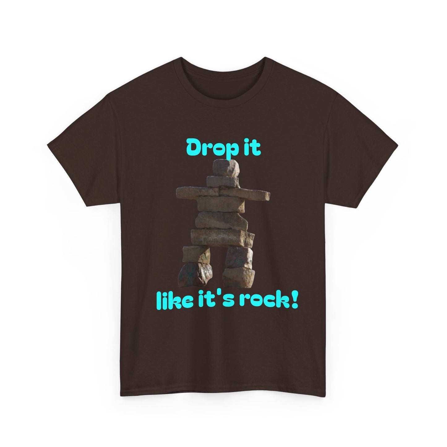 T‑Shirt — "Drop it like it's rock!" Inukshuk Stone Stack Tee