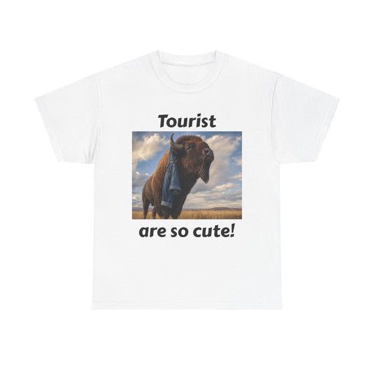 Tourist Are So Cute! T-Shirt — Funny Bison Photo Tee