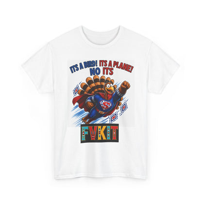 Turkey Superhero "It's a Bird! It's a Plane! No It's" with Arrow Back Print