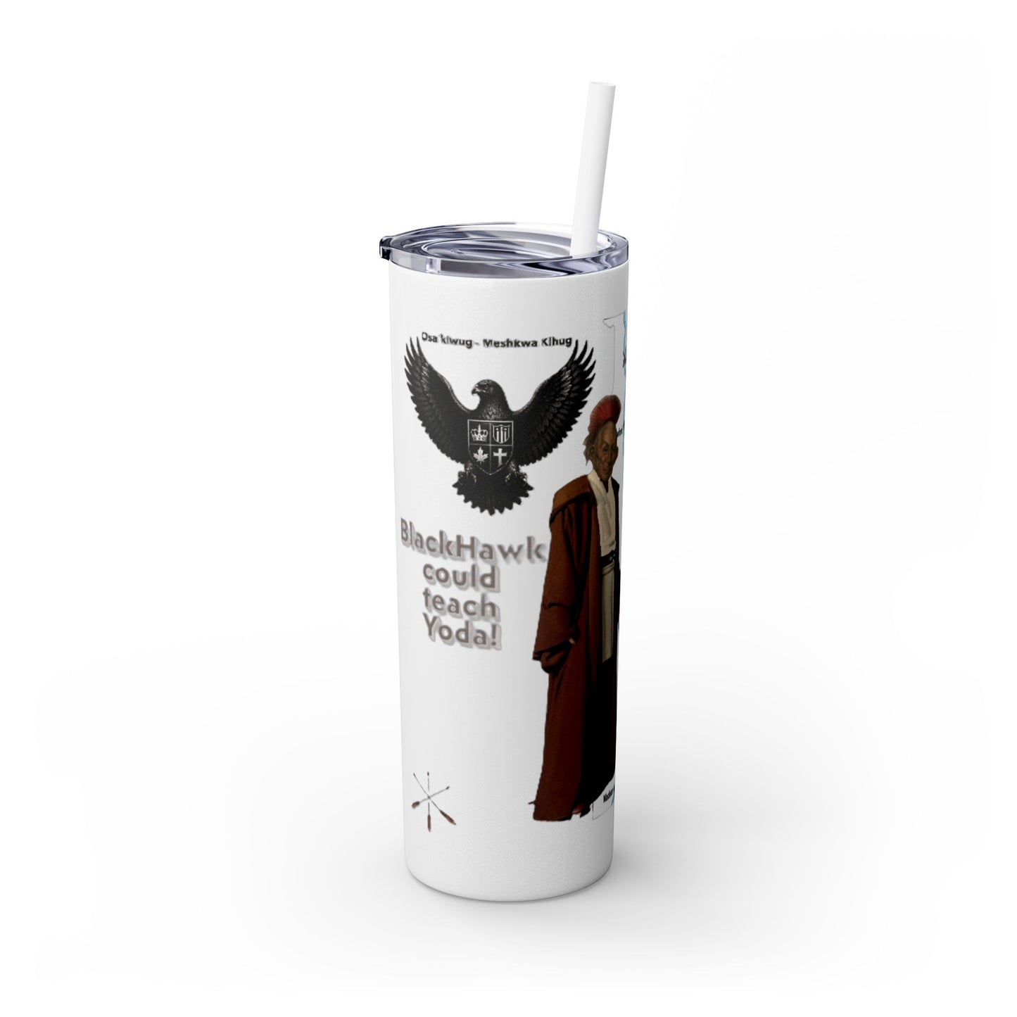 Blackhawk Skinny Tumbler 20oz – "BlackHawk could teach Yoda" Design