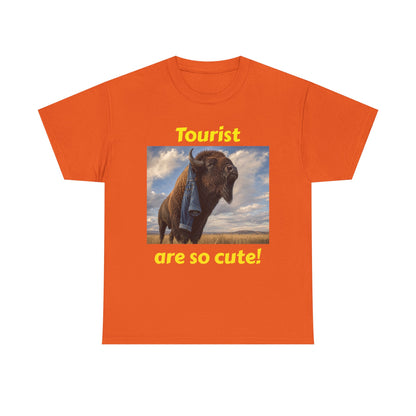 Tourist Are So Cute! T-Shirt — Funny Bison Photo Tee