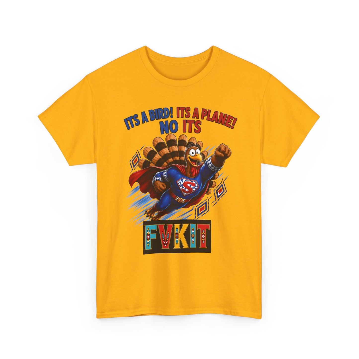 Turkey Superhero "It's a Bird! It's a Plane! No It's" with Arrow Back Print