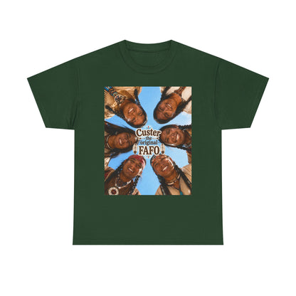 Custer FAFO Graphic Tee — Vintage Native American Portraits