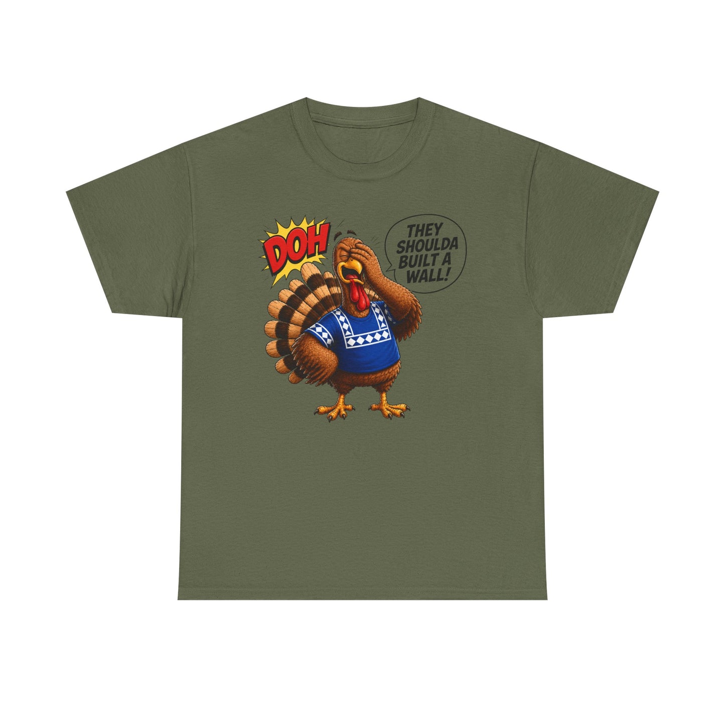 Turkey T-Shirt — “They Shoulda Built A Wall” Tee