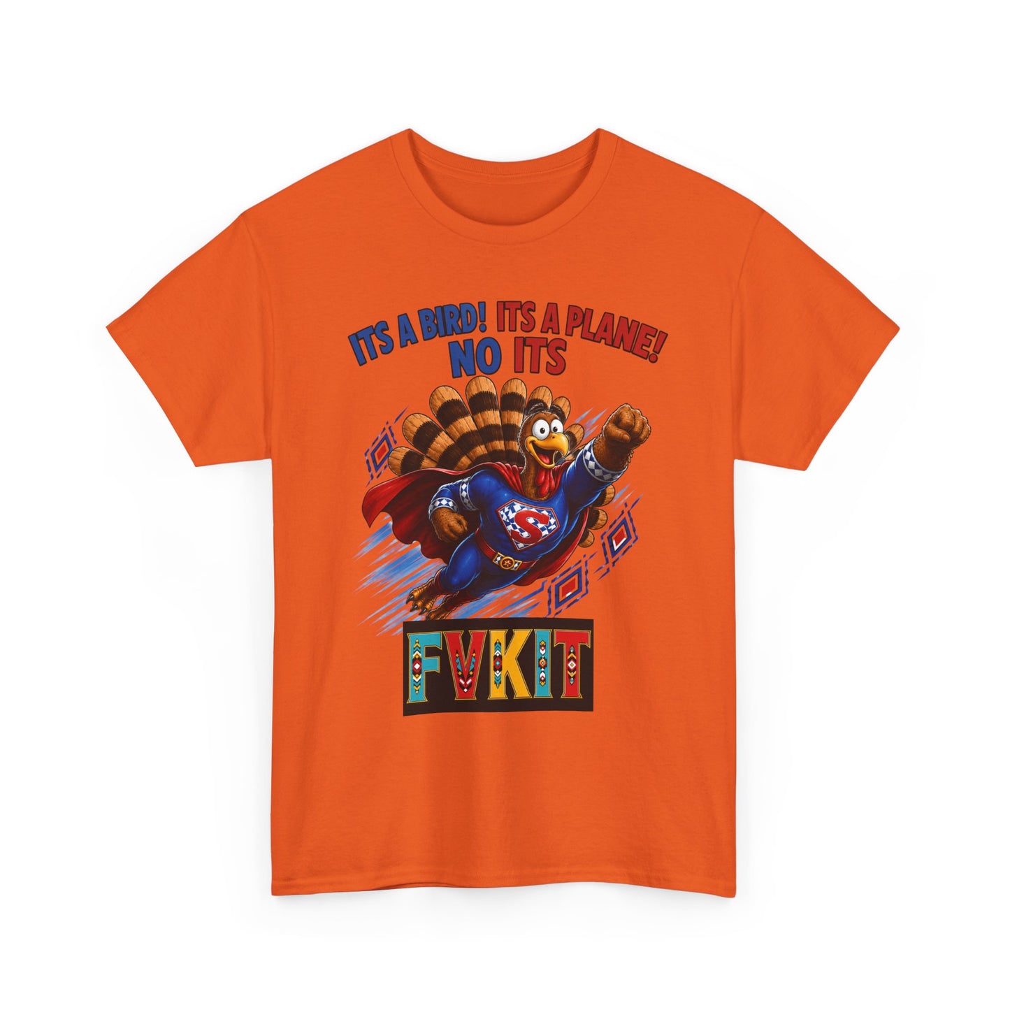 Turkey Superhero "It's a Bird! It's a Plane! No It's" with Arrow Back Print