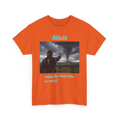Alikchi Tornado Graphic Tee with "Asking Her: Mahli Chitto, for mercy!"