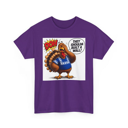 Turkey T-Shirt — “They Shoulda Built A Wall” Tee