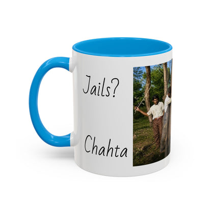 Jails? Ch Colorful Mugs (11oz, 15oz)