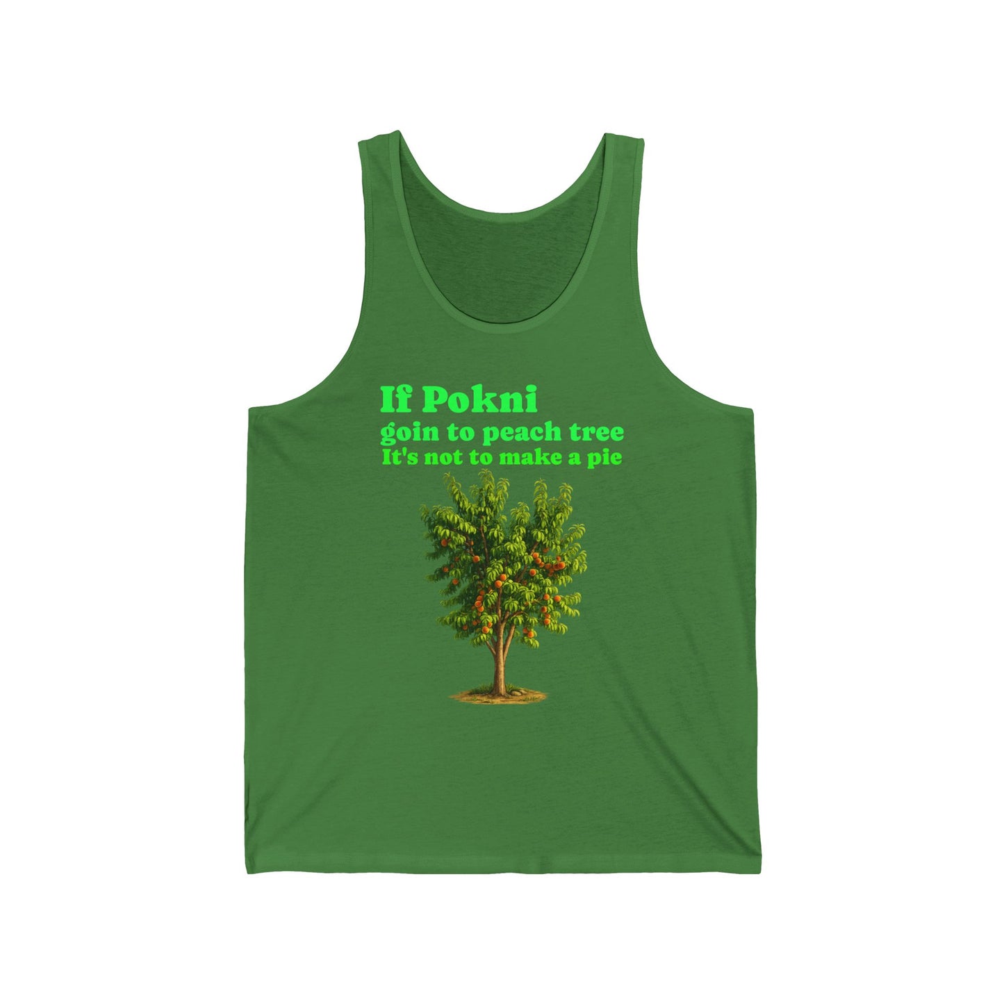 Peach Tree  switch Tank Top — "If Pokni goin to peach tree it's not to make a pie" Rustic Garden Graphic Tank