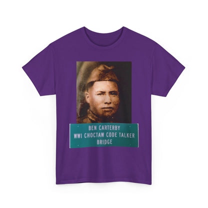 Ben Carterby Choctaw Code Talker T-Shirt — WWII Native American Veteran Tribute