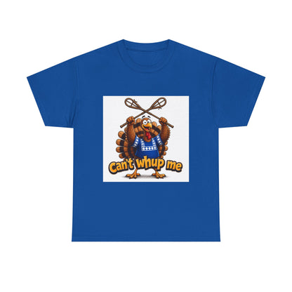 Turkey Mascot Tee — 'Can't Whup Me' Funny Thanksgiving T‑Shirt