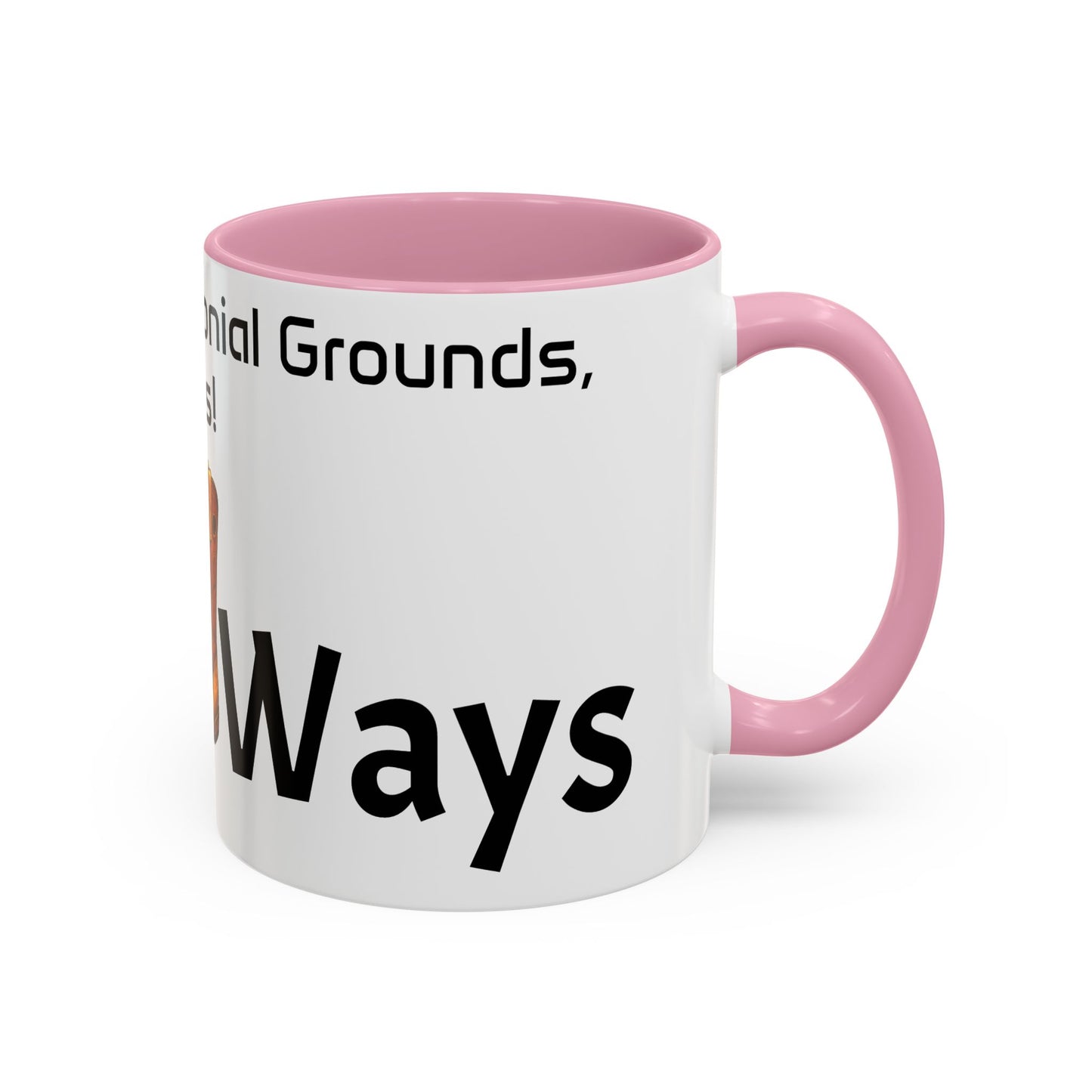 Olt Ways  Colorful Mugs (11oz, 15oz)