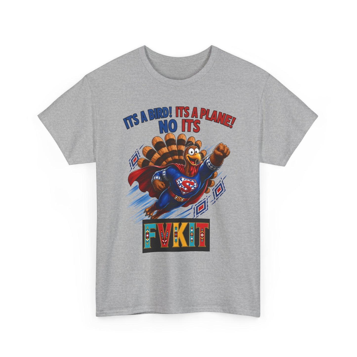 Turkey Superhero "It's a Bird! It's a Plane! No It's" with Arrow Back Print