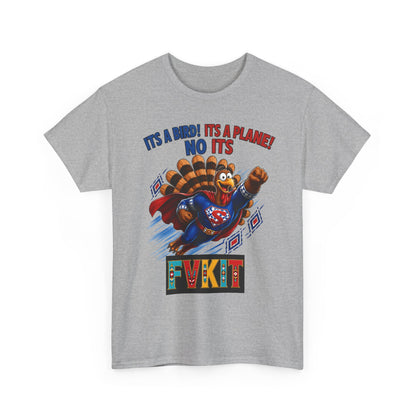 Turkey Superhero "It's a Bird! It's a Plane! No It's" with Arrow Back Print