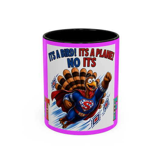 Turkey Coffee Mug — "It’s a Bird! It’s a Plane! No It’s" Colorful 11/15oz Mug