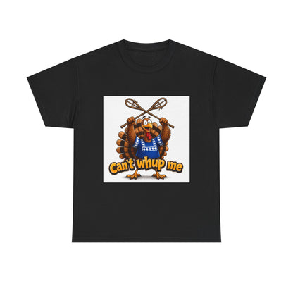 Turkey Mascot Tee — 'Can't Whup Me' Funny Thanksgiving T‑Shirt