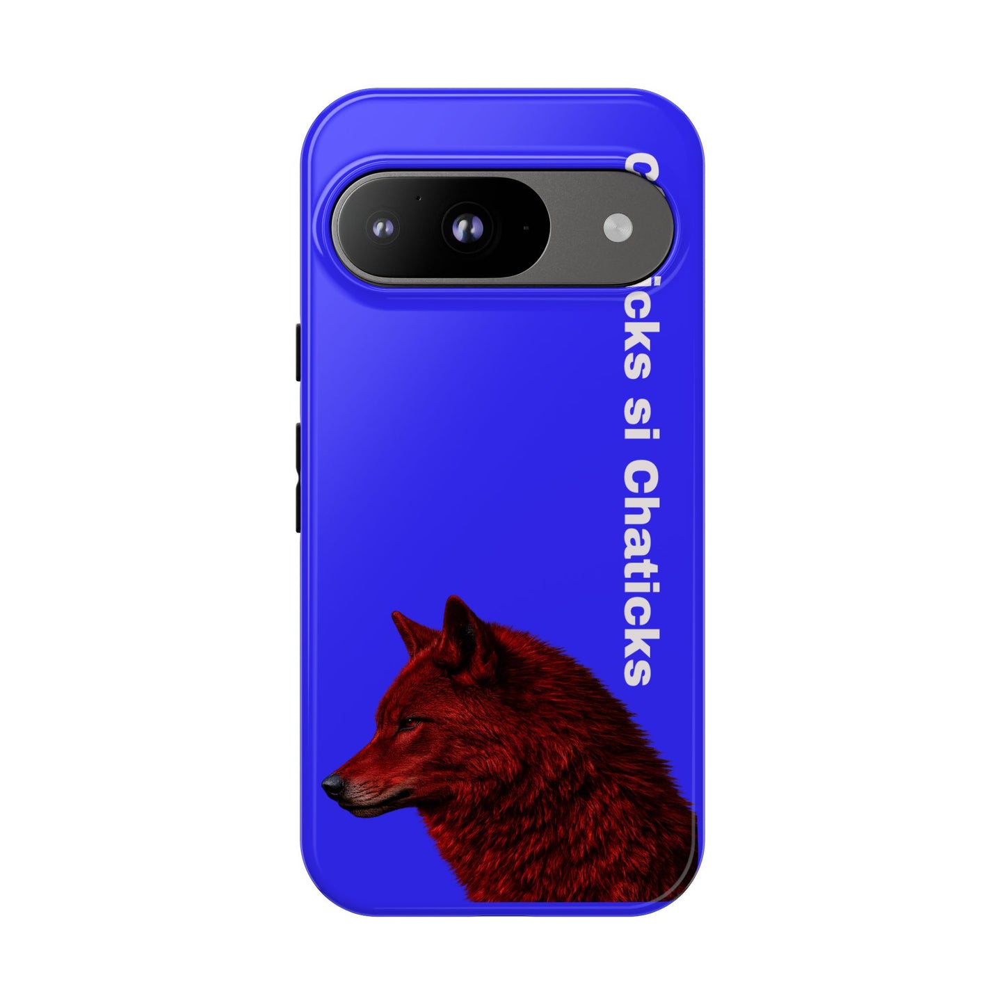 Pawnee Phone Case — Blue 'Chaticks si Chaticks' Wolf Logo Tough Case