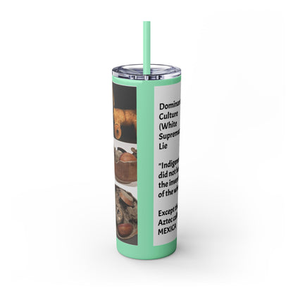 Aztec 20oz Skinny Tumbler - Educational Indigenous Artifacts Design