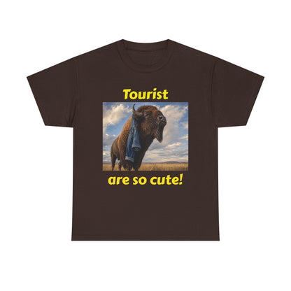 Tourist Are So Cute! T-Shirt — Funny Bison Photo Tee