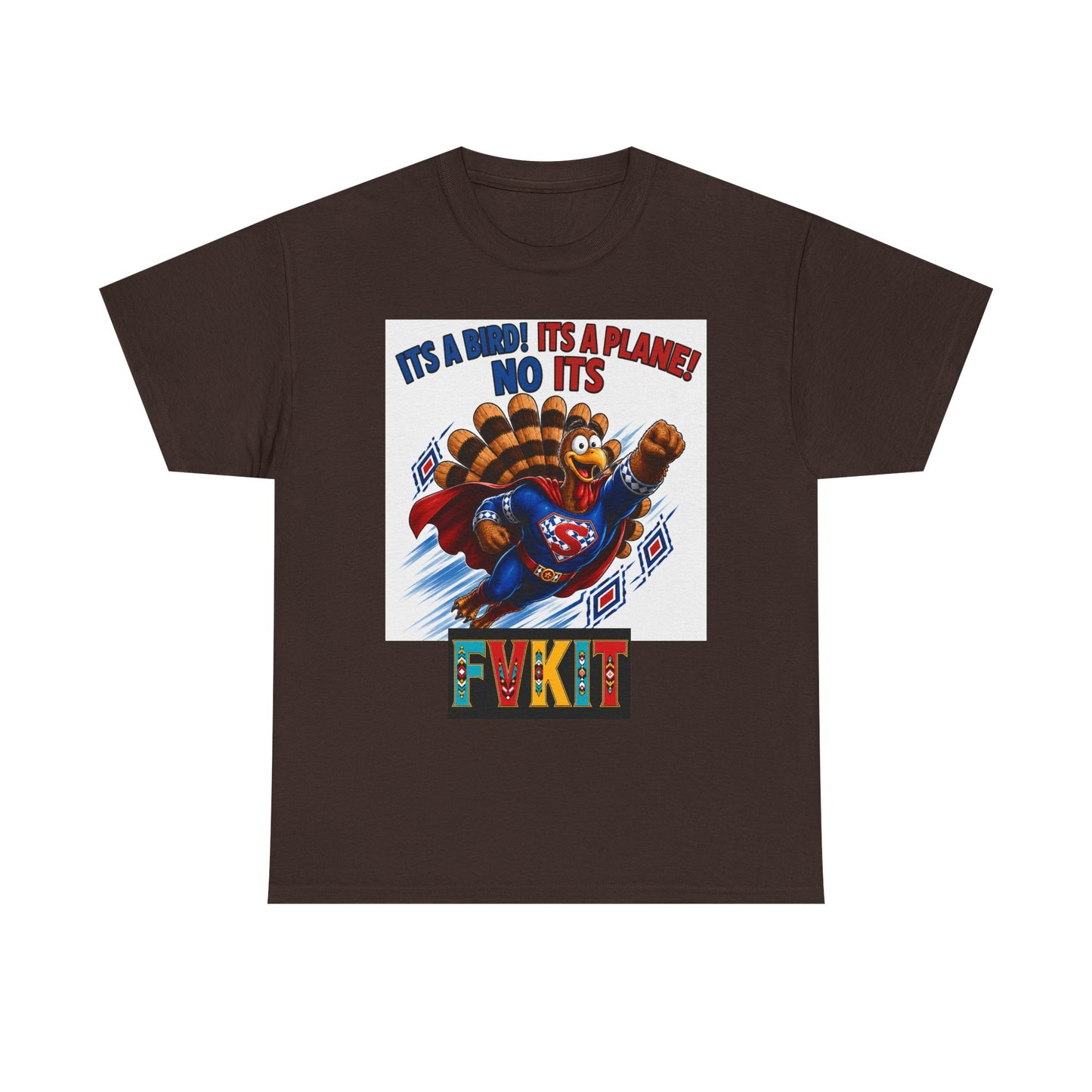 Turkey Superhero "It's a Bird! It's a Plane! No It's" with Arrow Back Print