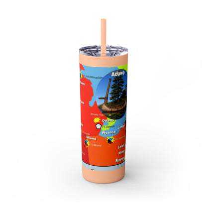 Pontiac Native Nations Map Skinny Tumbler — 20oz Travel Cup with Straw