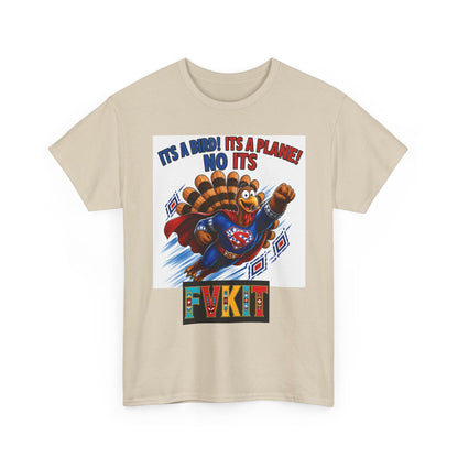 Turkey Superhero "It's a Bird! It's a Plane! No It's" with Arrow Back Print