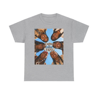 Custer FAFO Graphic Tee — Vintage Native American Portraits