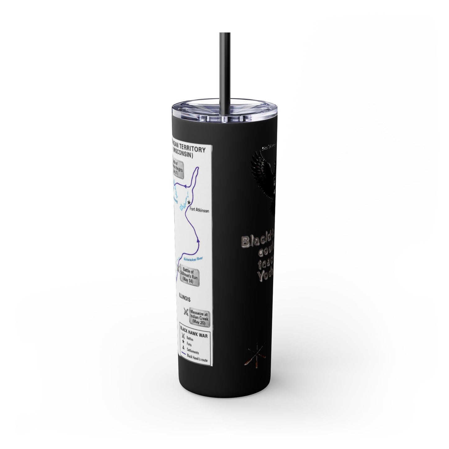 Blackhawk Skinny Tumbler 20oz – "BlackHawk could teach Yoda" Design