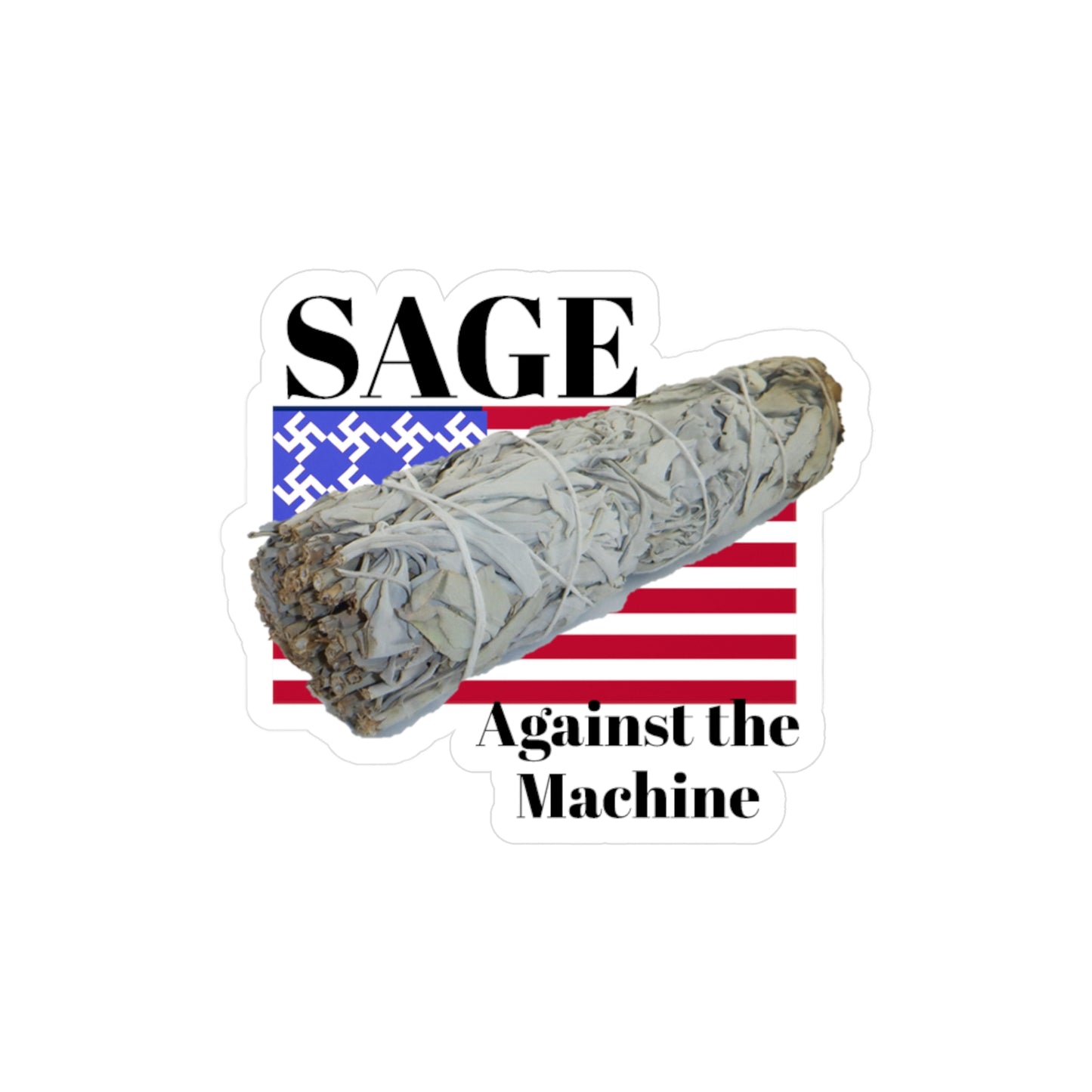 Sage Against the Machine Kiss-Cut Vinyl Sticker