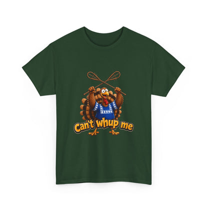 Turkey Mascot Tee — 'Can't Whup Me' Funny Thanksgiving T‑Shirt