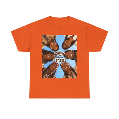 Custer FAFO Graphic Tee — Vintage Native American Portraits