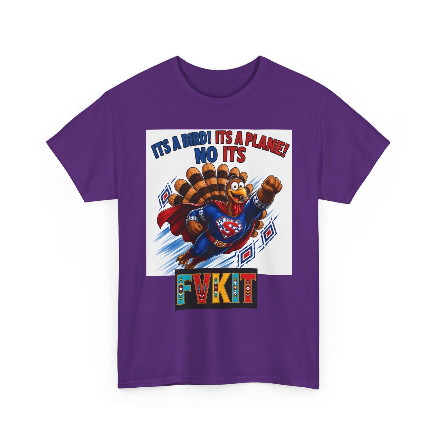 Turkey Superhero "It's a Bird! It's a Plane! No It's" with Arrow Back Print
