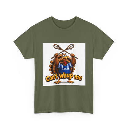 Turkey Mascot Tee — 'Can't Whup Me' Funny Thanksgiving T‑Shirt