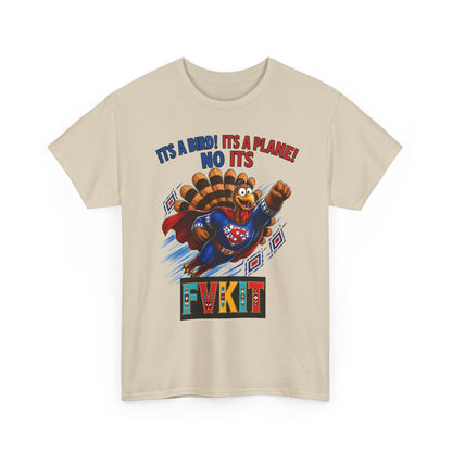Turkey Superhero "It's a Bird! It's a Plane! No It's" with Arrow Back Print