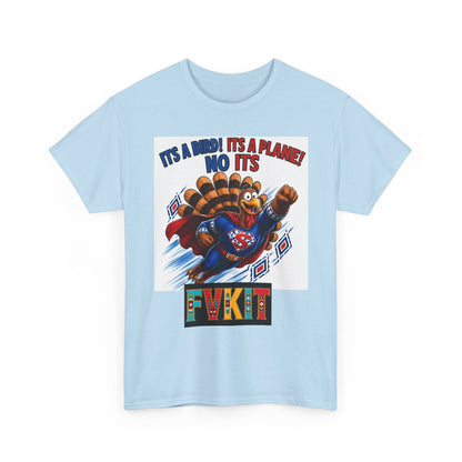 Turkey Superhero "It's a Bird! It's a Plane! No It's" with Arrow Back Print