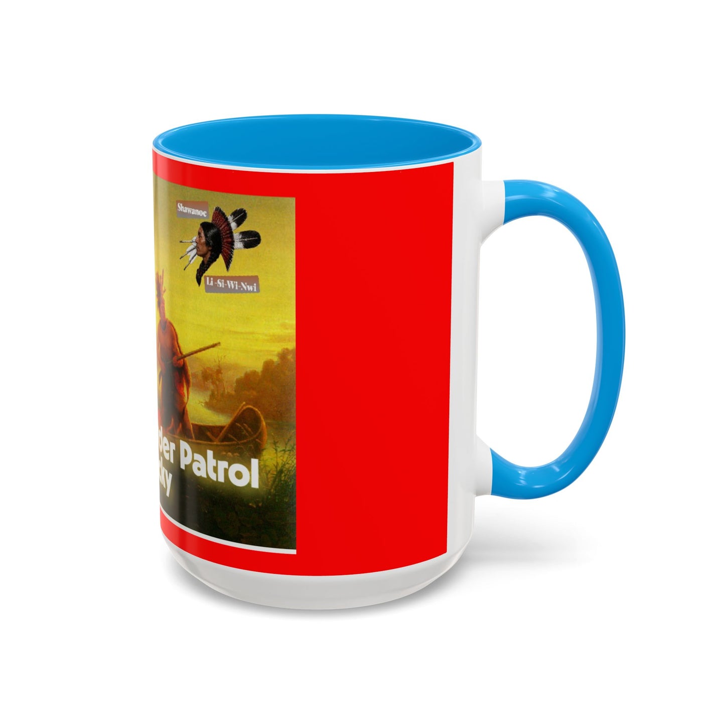 Shawnee Absentee Border Patrol Colorful Mugs (11oz, 15oz)
