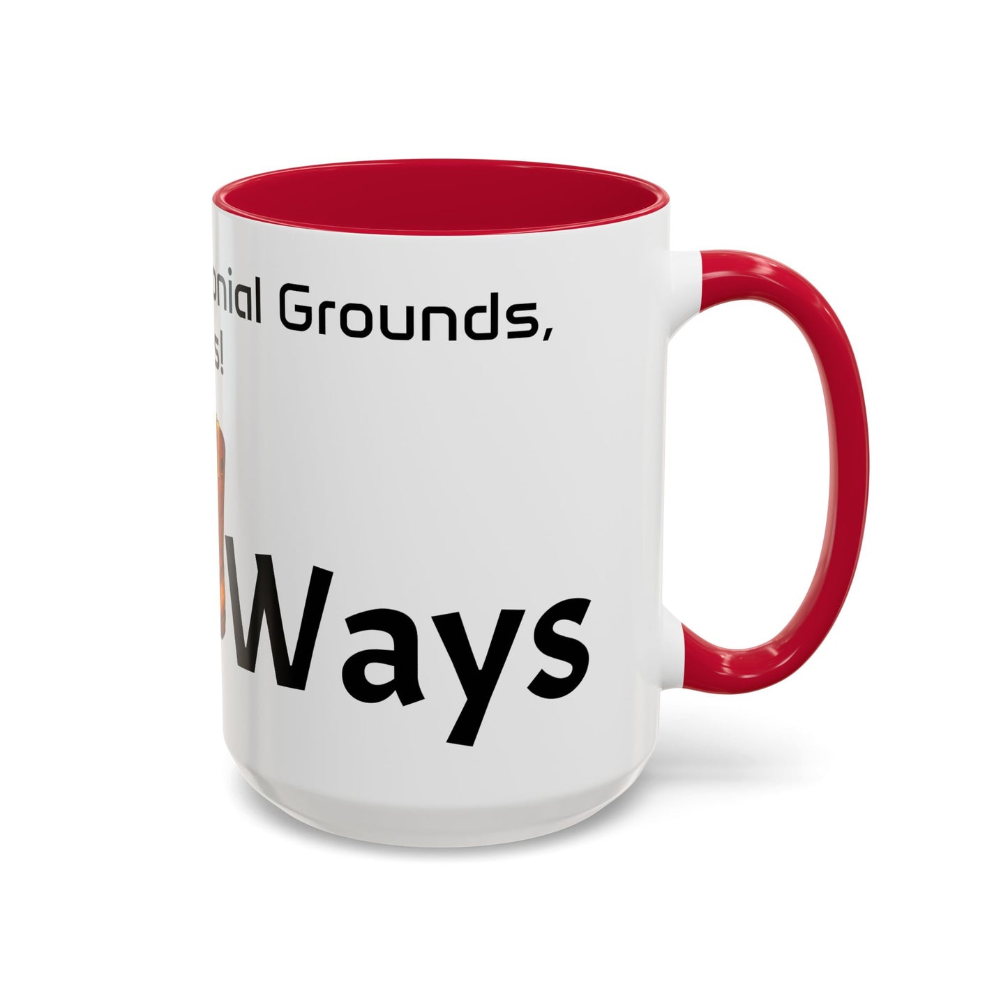 Olt Ways  Colorful Mugs (11oz, 15oz)