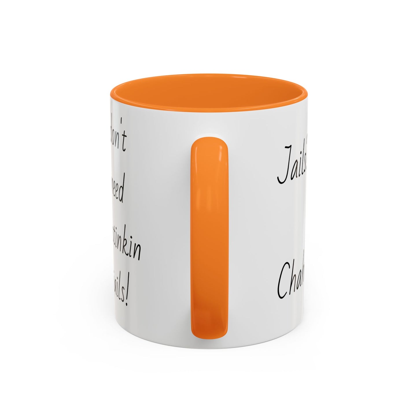 Jails? Ch Colorful Mugs (11oz, 15oz)