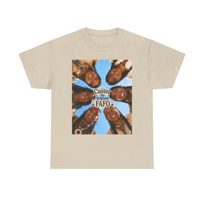 Custer FAFO Graphic Tee — Vintage Native American Portraits