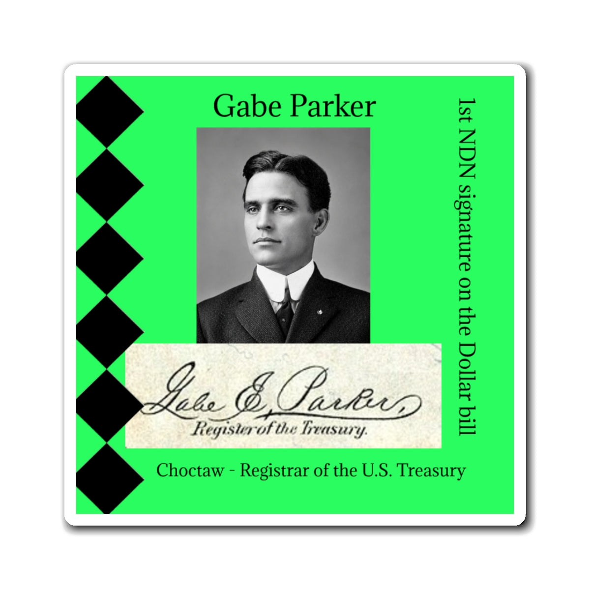 Gabe Parker Choctaw U.S. Treasury Historical Photo Magnet