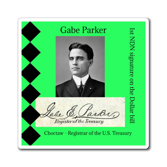 Gabe Parker Choctaw U.S. Treasury Historical Photo Magnet